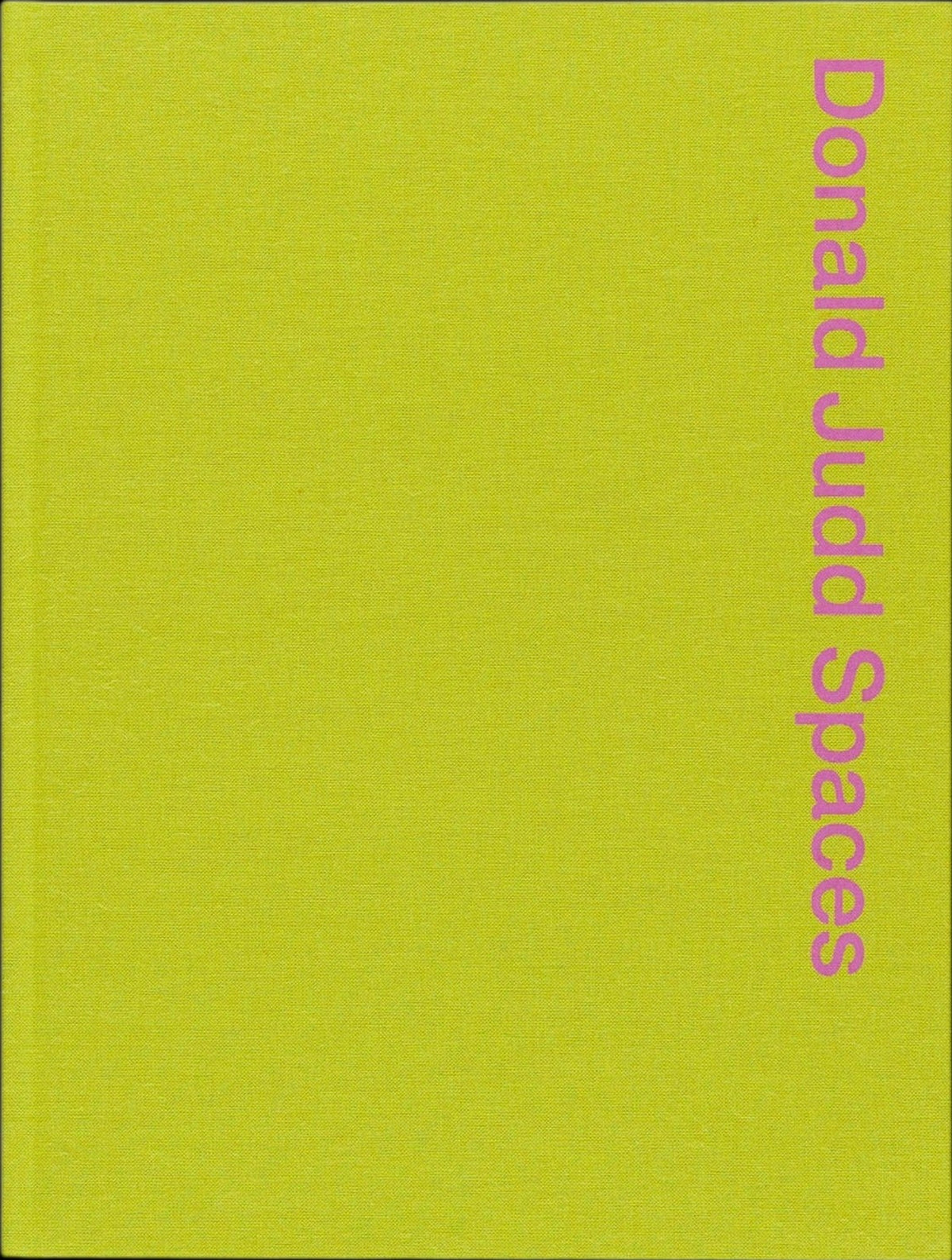 Donald Judd Spaces, front cover