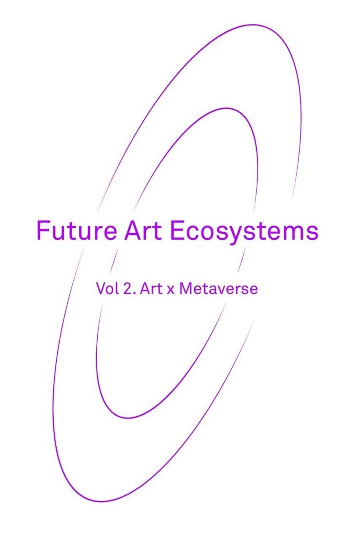 Future Art Ecosystems 2: Art x Metaverse, front cover