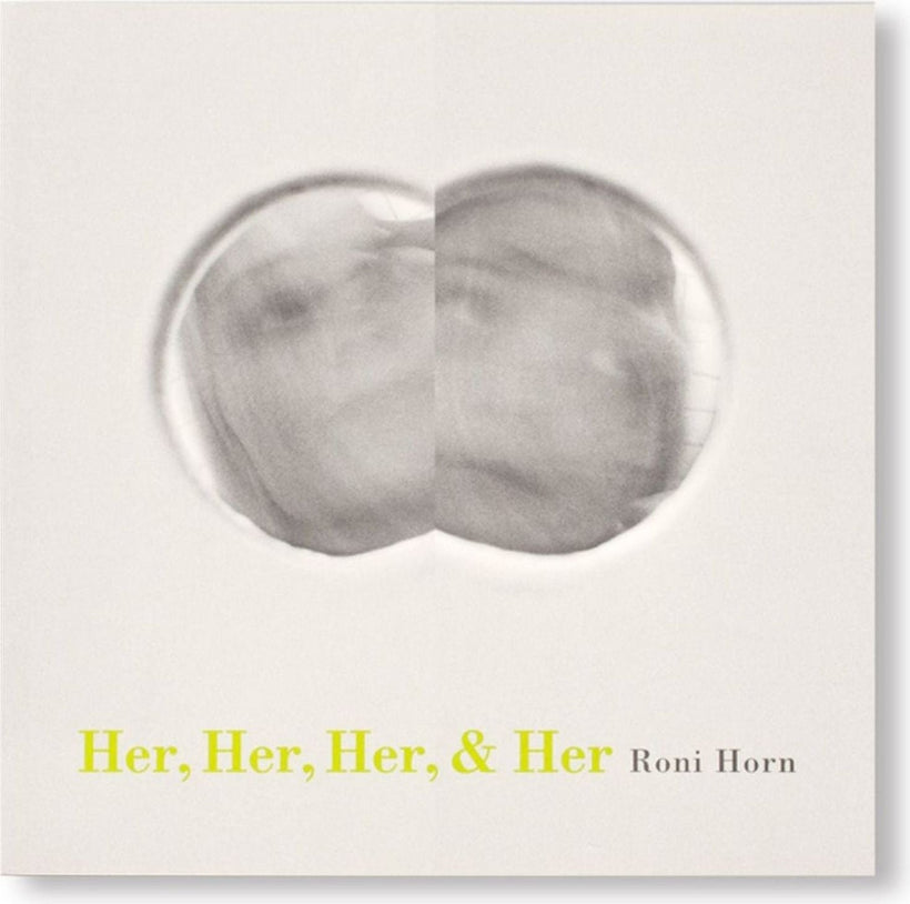 Roni Horn — Her, Her, Her, & Her