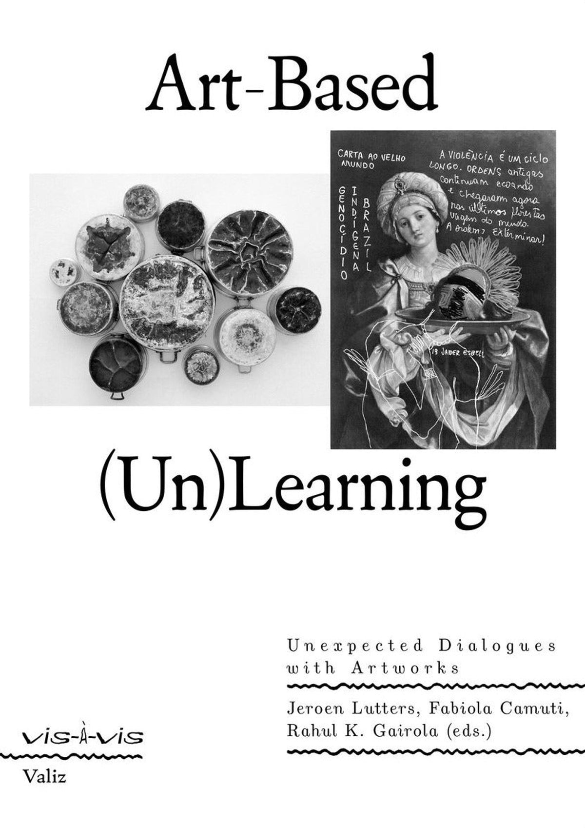 Art-Based (Un)Learning Unexpected Dialogues with Artworks, front cover