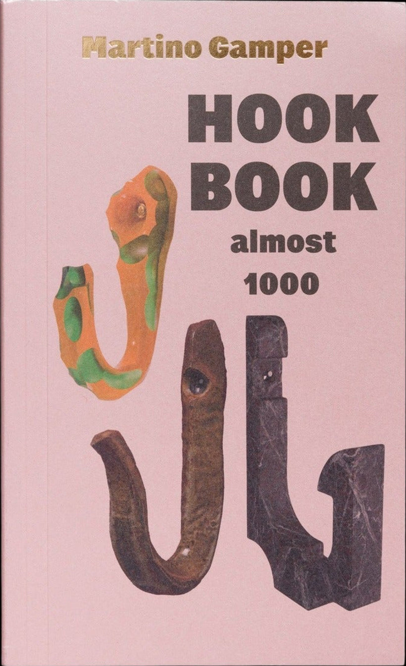 Martino Gamper — Hook Book: Almost 1000