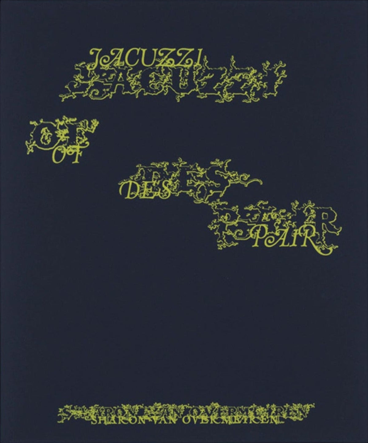 Sharon Van Overmeiren — Jacuzzi of Despair, front cover