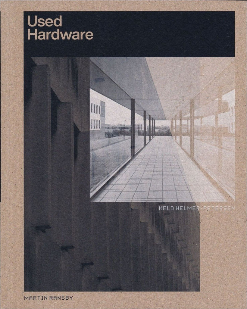 Martin Ransby & Keld Helmer-Petersen — Used Hardware