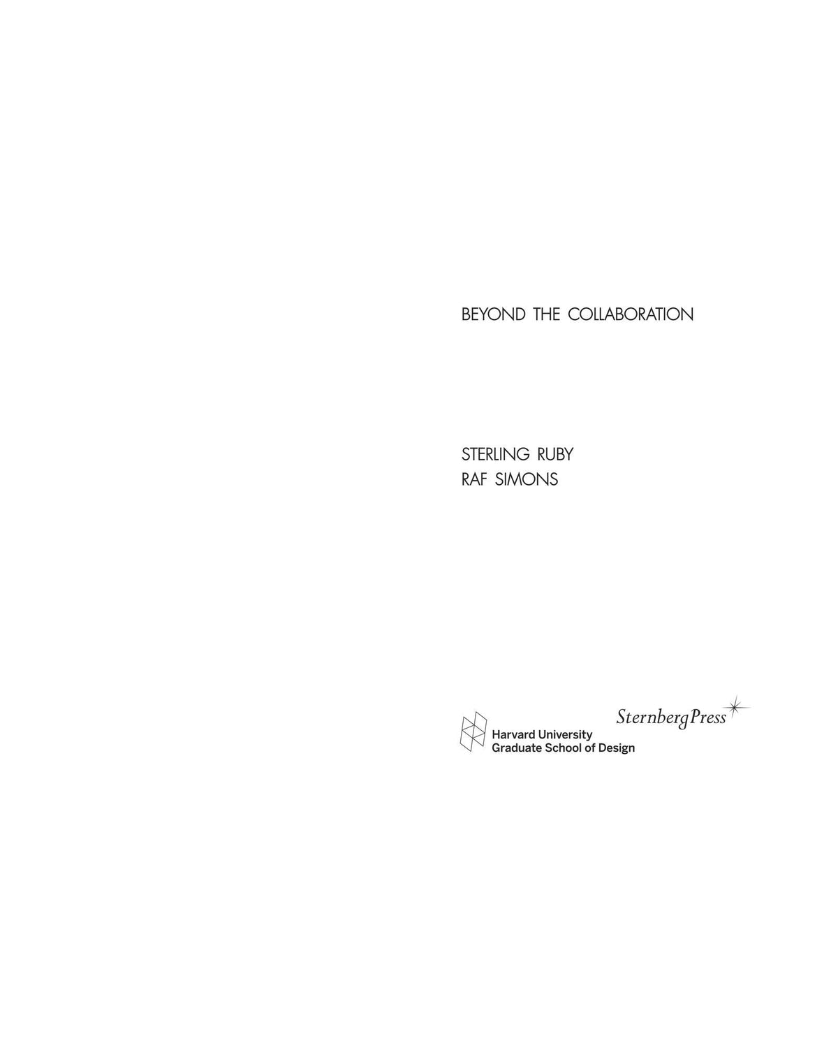 Sterling Ruby & Raf Simons — Beyond the Collaboration, inside pages 1