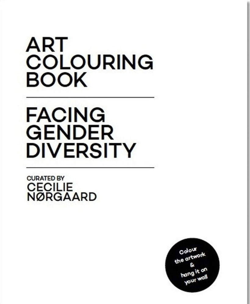 Art Colouring Book: Facing Gender Diversity