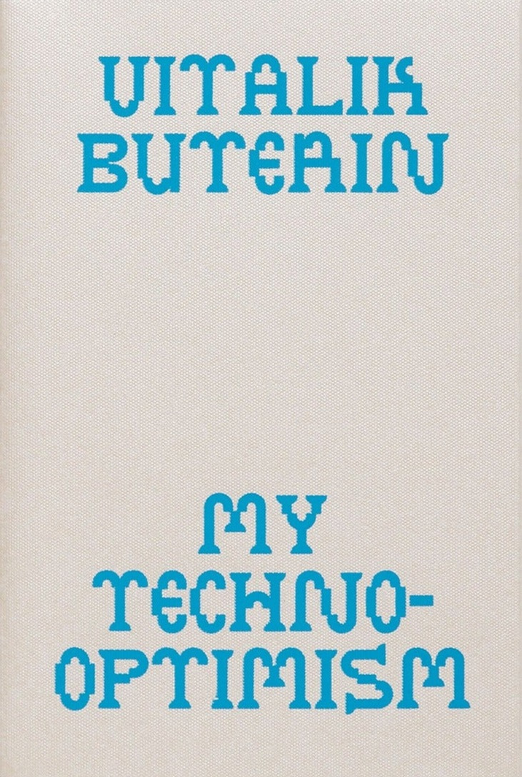 Vitalik Buterin, My Techno-Optimism, cover