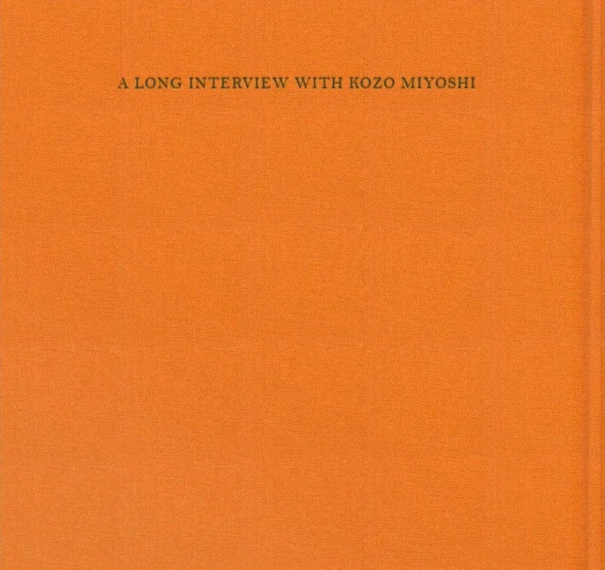 A Long Interview with Kozo Miyoshi, inside pages 13