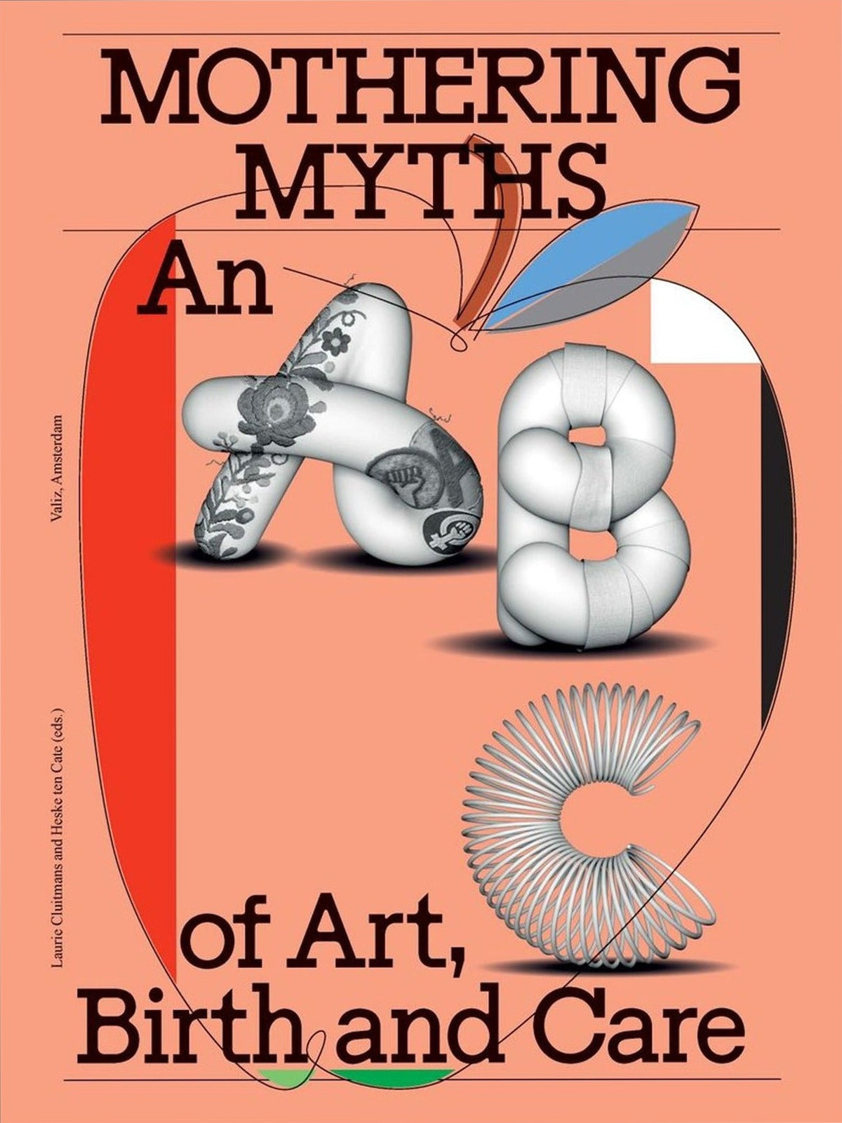 Mothering Myths: An ABC of Art, Birth and Care, cover
