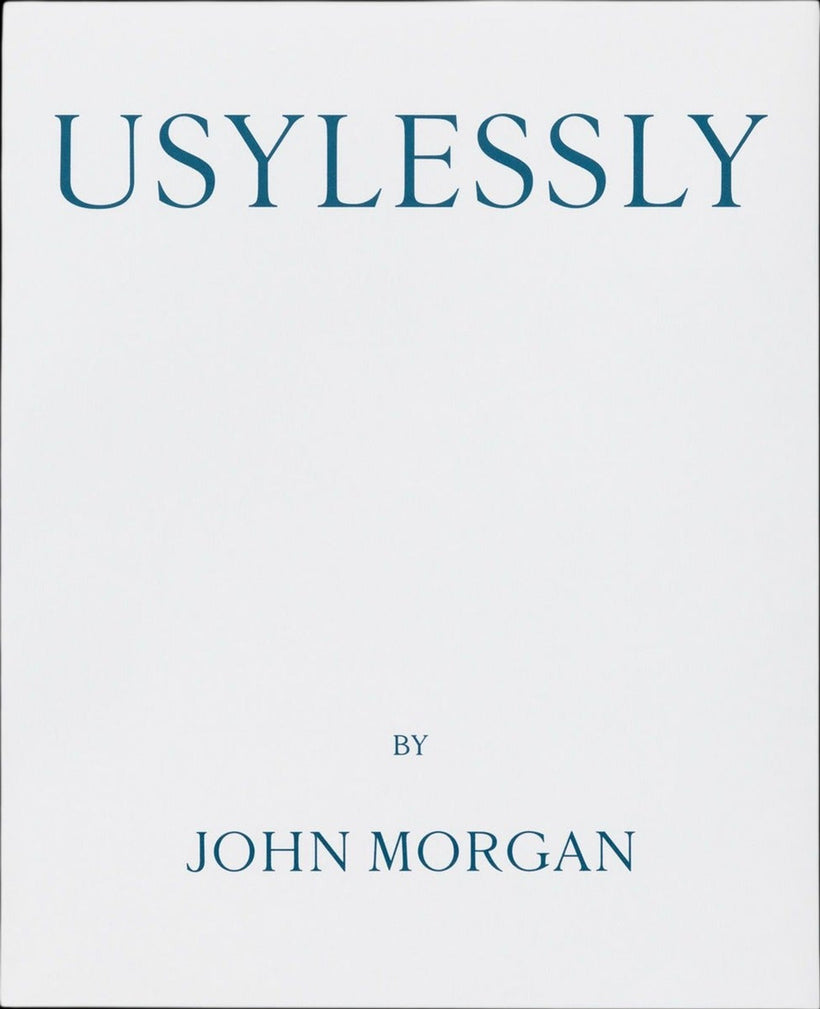 John Morgan — Usylessly, Edition Two