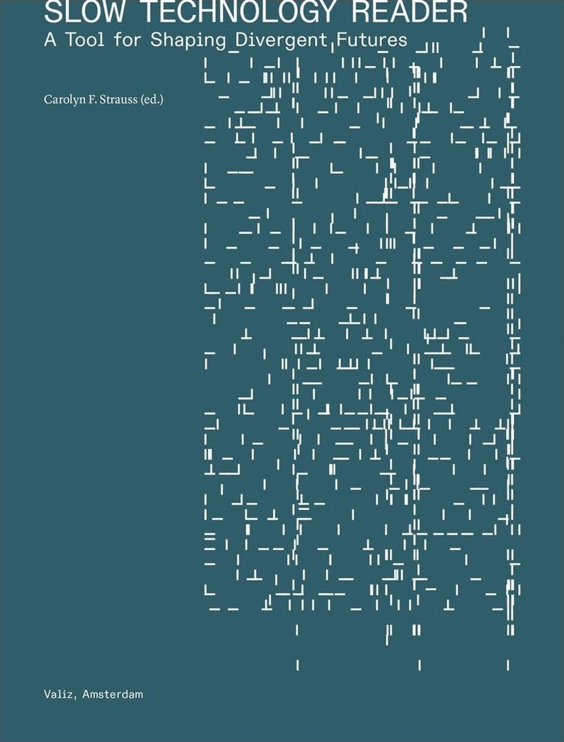 Slow Technology Reader: A Tool for Shaping Divergent Futures