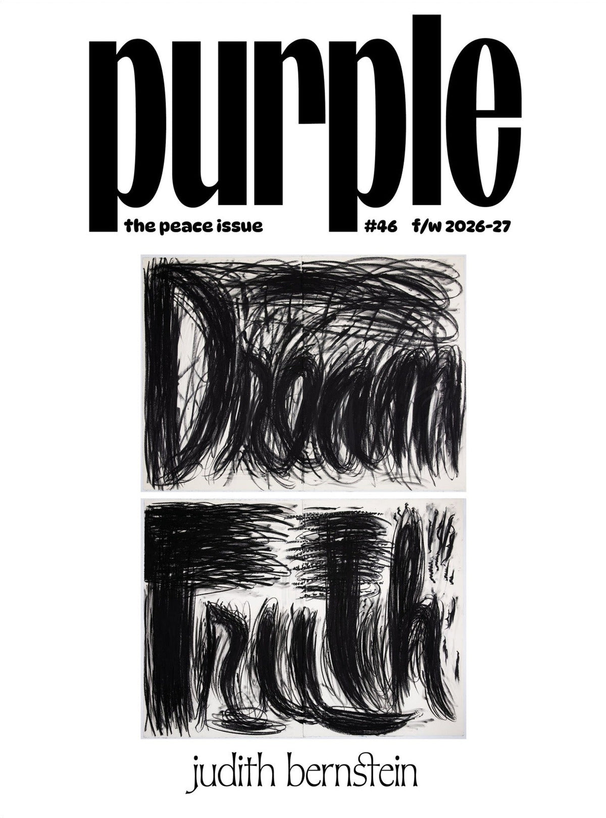 Purple — Issue 46: The Peace Issue, Judith Bernstein cover