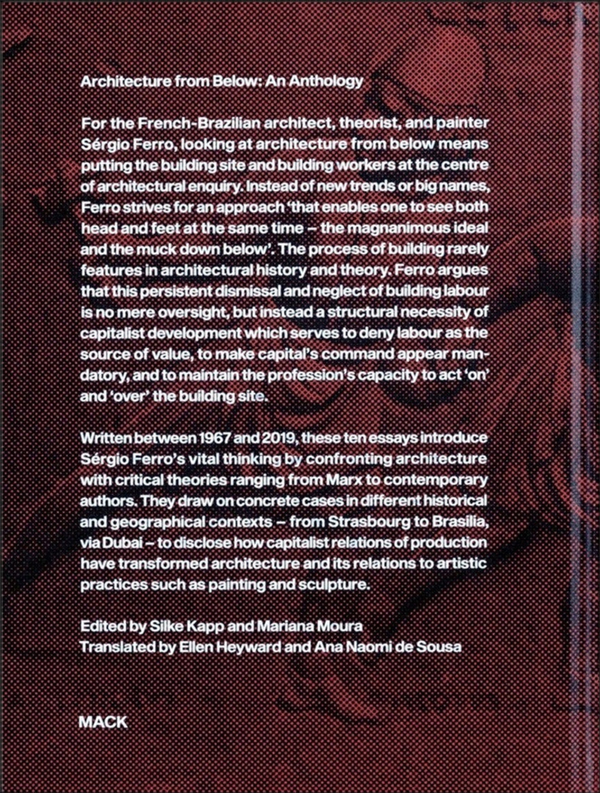 Sérgio Ferro — Architecture from Below: An Anthology, back cover