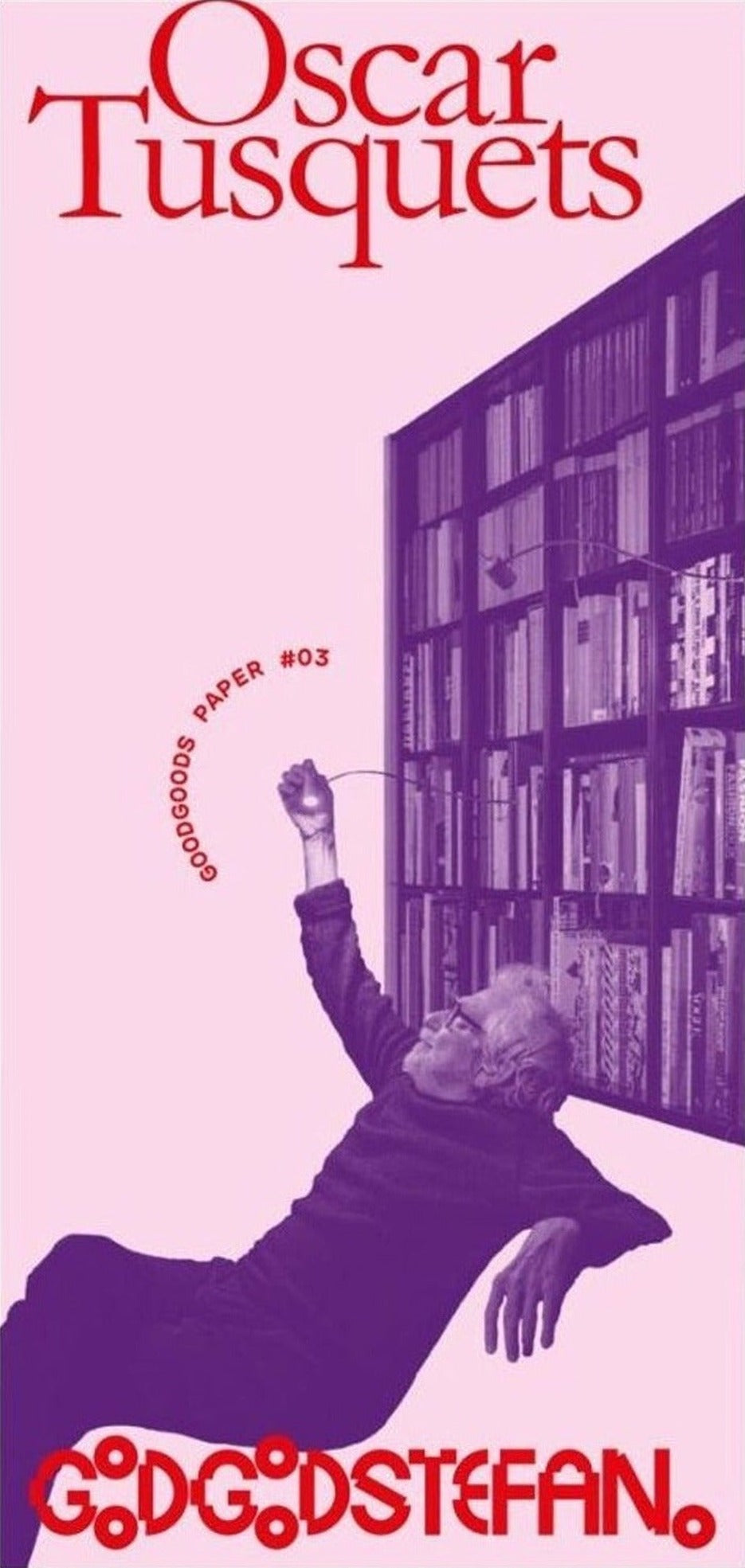 GoodGoodsPaper, Issue 3, Oscar Tusquets, cover