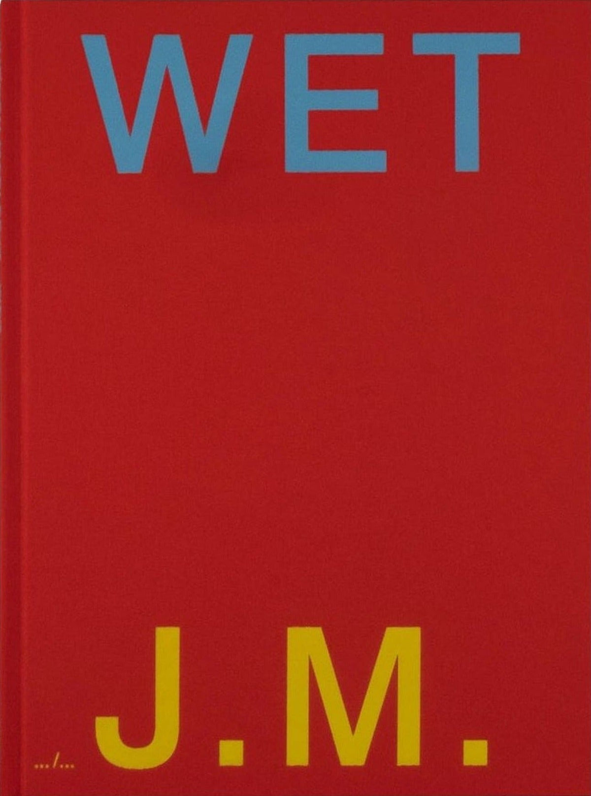 Jurgen Maelfeyt — WET, front cover