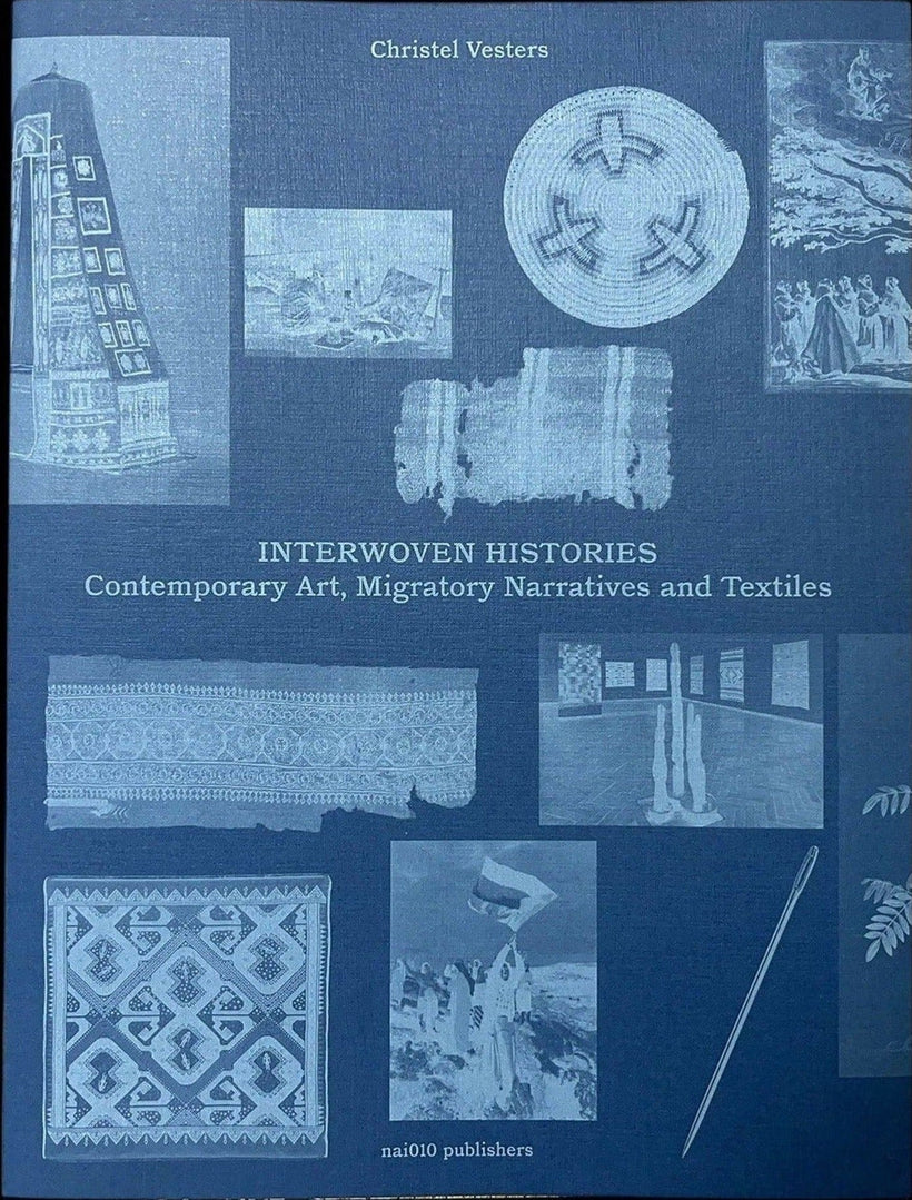 Interwoven Histories: Contemporary Art, Migratory Narratives and Textiles