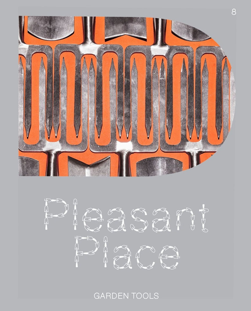 Pleasant Place — Issue 8: Garden Tools