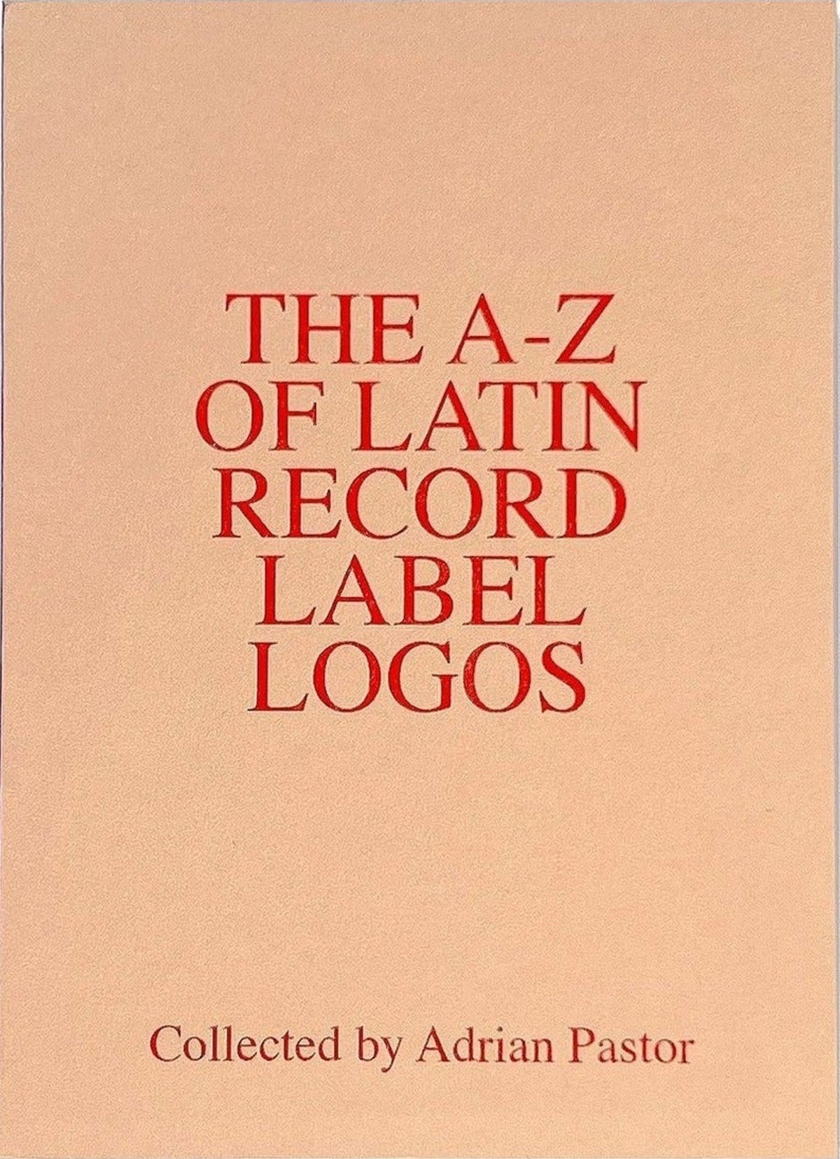 The A-Z of Latin Record Label Logos, cover