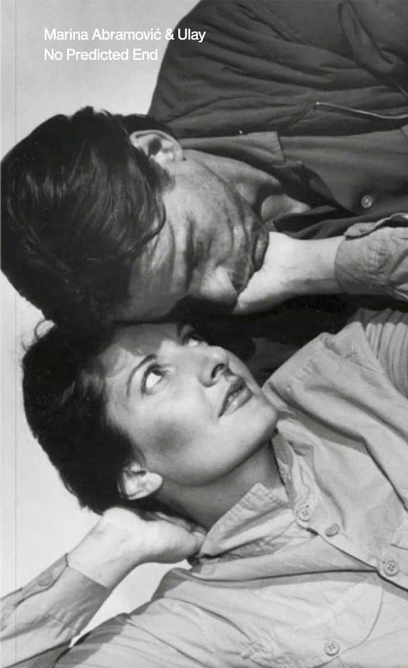 Marina Abramović & Ulay — No Predicted End