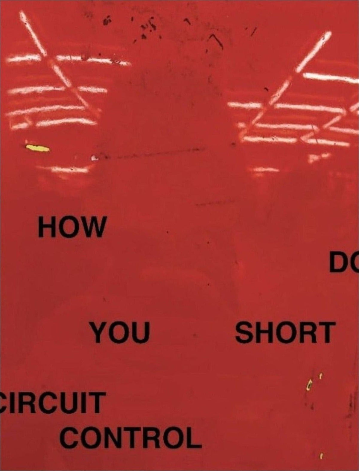Lee Nevo, How Do You Short Circuit Control, cover
