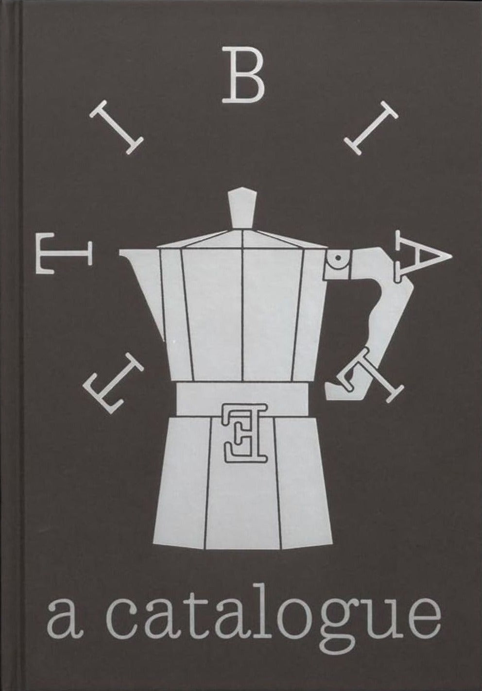 David Bergé, Bialetti: A catalogue, cover